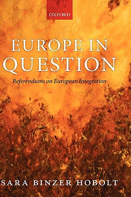Europe in Question: Referendums on European Integration