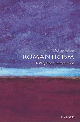 Romanticism: A Very Short Introduction