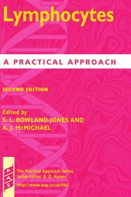 Lymphocytes: A Practical Approach (Practical Approach Series)