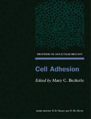 Cell Adhesion (Frontiers in Molecular Biology)