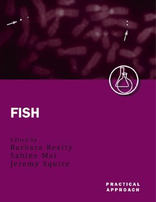 FISH (Practical Approach Series)