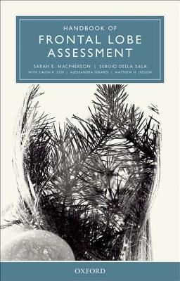 Handbook of frontal lobe assessment