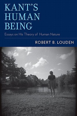 Kant's Human Being: Essays on His Theory of Human Nature