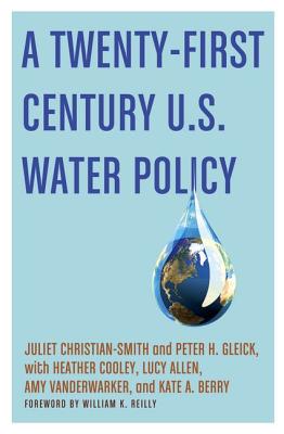 Image for A Twenty-First Century U.S. Water Policy