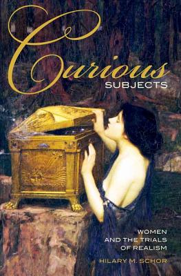 Curious Subjects: Women and the Trials of Realism