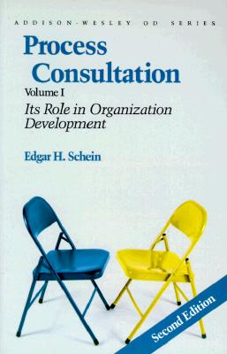 Image for Process Consultation: Its Role in Organization Development Process Consultation: Its Role in Organization Development