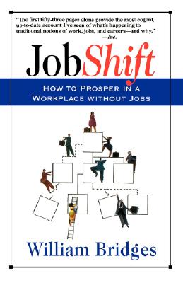 Image for Jobshift: How To Prosper In A Workplace Without Jobs