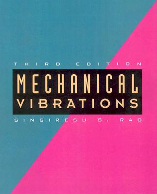 Mechanical Vibrations, 3rd Edition