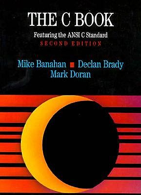 The C Book: Featuring the ANSI C Standard (Instruction Set)