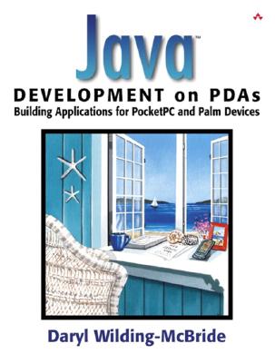 JavaT Development on PDAs: Building Applications for Pocket PC and Palm Devices