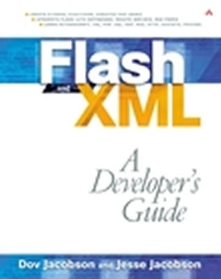 Flash and XML: A Developer's Guide