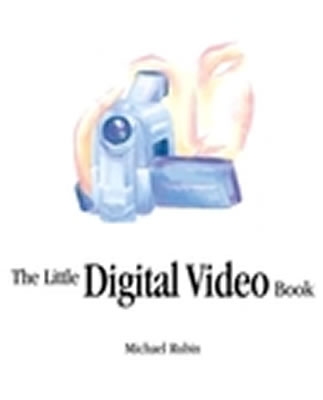 Image for The Little Digital Video Book