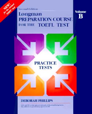 Longman Preparation Course for the Toefl Test: Practice Test