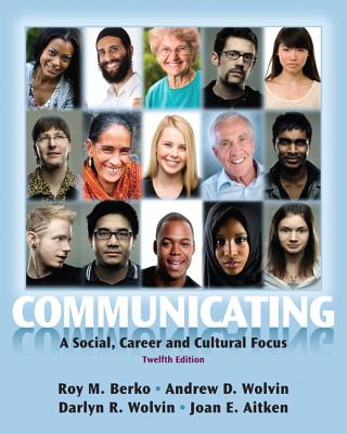 Communicating: A Social, Career, and Cultural Focus