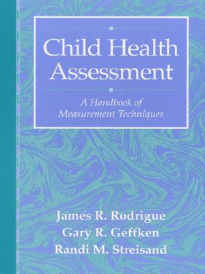 Child Health Assessment: A Handbook of Measurement Techniques