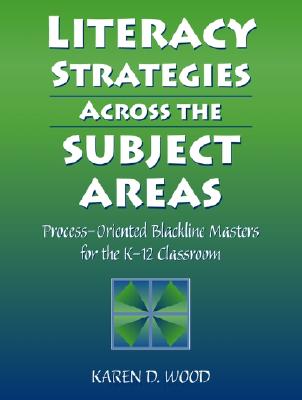 Image for Literacy Strategies Across the Subject Areas Literacy Strategies Across the Subject Areas