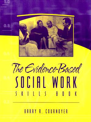 Image for The Evidence-Based Social Work Skills Book