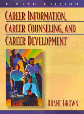 Image for Career Information, Career Counseling, and Career Development (8th Edition)