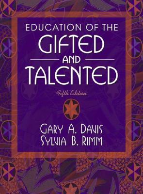 Education of the Gifted and Talented (5th Edition)