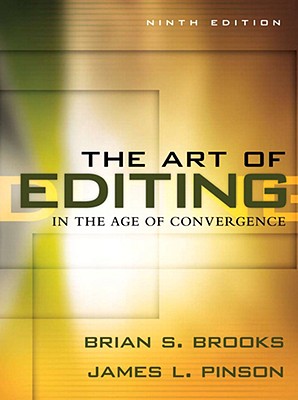 Image for The Art of Editing in the Age of Convergence The Art of Editing in the Age of Convergence