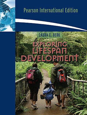 Exploring Lifespan Development: International Edition