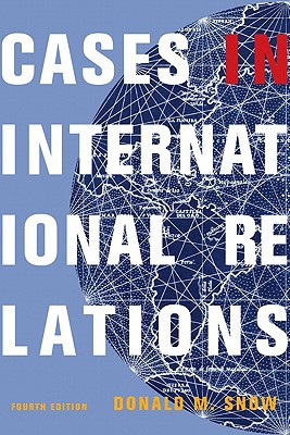 Cases in International Relations (4th Edition)