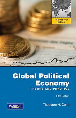 Global Political Economy: Theory and Practice