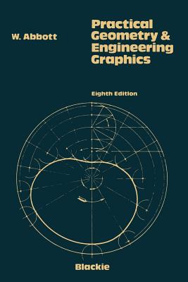 Image for Practical Geometry and Engineering Graphics: A Textbook for Engineering and Other Students