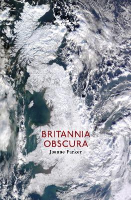 BRITANIA OBSCURA Mapping Hidden Britain