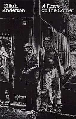 A Place on the Corner (Studies of Urban Society)