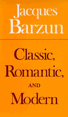 Image for Classic, Romantic, and Modern (Phoenix Books)