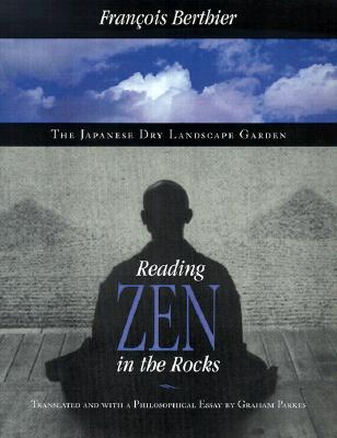 Reading Zen in the Rocks: The Japanese Dry Landscape Garden