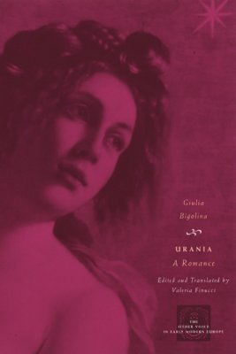 Image for Urania: A Romance (The Other Voice in Early Modern Europe) Urania: A Romance (The Other Voice in Early Modern Europe)
