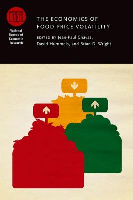 The Economics of Food Price Volatility (National Bureau of Economic Research Conference Report)