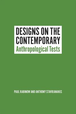 Designs on the Contemporary: Anthropological Tests