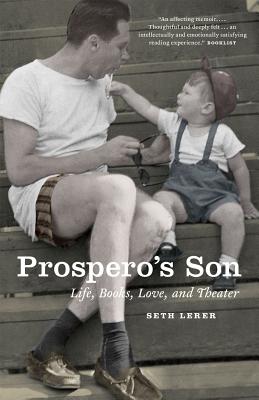 Image for Prospero's Son: Life, Books, Love, and Theater Prospero's Son: Life, Books, Love, and Theater