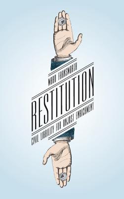 Restitution: Civil Liability for Unjust Enrichment