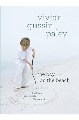 Image for The Boy on the Beach: Building Community through Play