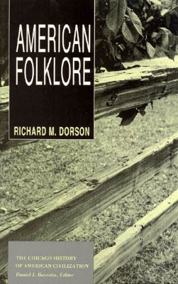 American Folklore (The Chicago History of American Civilization)
