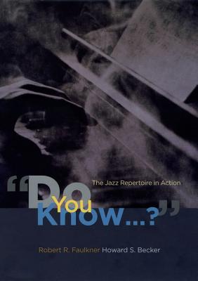 Image for 'Do You Know...?': The Jazz Repertoire in Action