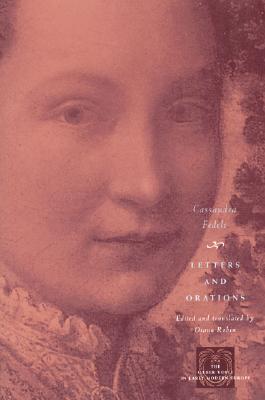Letters and Orations (The Other Voice in Early Modern Europe)