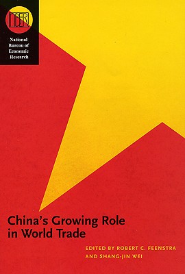 Image for China's Growing Role in World Trade (National Bureau of Economic Research Conference Report)