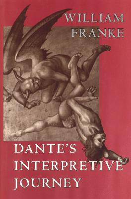 Dante's Interpretive Journey (Volume 1996) (Religion and Postmodernism)