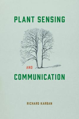 Plant Sensing and Communication (Interspecific Interactions)