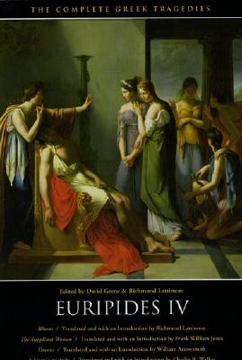 Image for Euripides IV: Rhesus / The Suppliant Women / Orestes / Iphigenia in Aulis (The Complete Greek Tragedies)