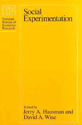 Image for Social Experimentation (National Bureau of Economic Research Conference Report) Social Experimentation (National Bureau of Economic Research Conference Report)