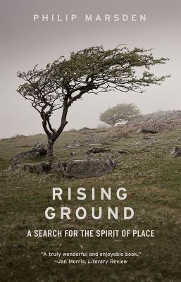 Rising Ground: A Search for the Spirit of Place