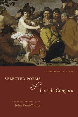 Image for Selected Poems of Luis de Góngora: A Bilingual Edition