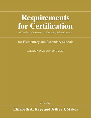 Requirements for Certification of Teachers, Counselors, Librarians, Administrators for Elementary and Secondary Schools