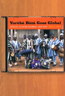 Yorb Bt Goes Global: Artists, Culture Brokers, and Fans